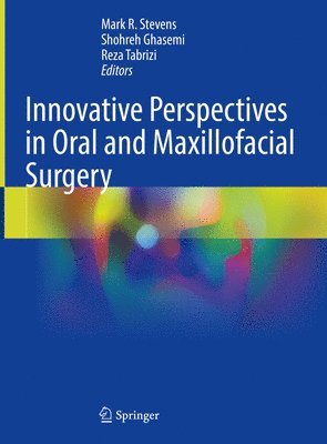 Innovative Perspectives in Oral and Maxillofacial Surgery 1