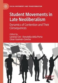 bokomslag Student Movements in Late Neoliberalism
