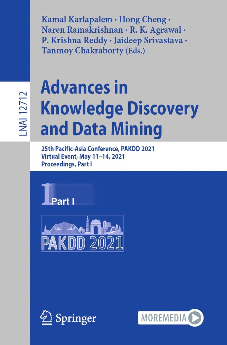 Kamal Karlapalem, Hong Cheng, Naren Ramakrishnan, R. K. Agrawal, P.Krishna Reddy, Jaideep Srivastava, Tanmoy Chakraborty - Advances in Knowledge Discovery and Data Mining, Häftad