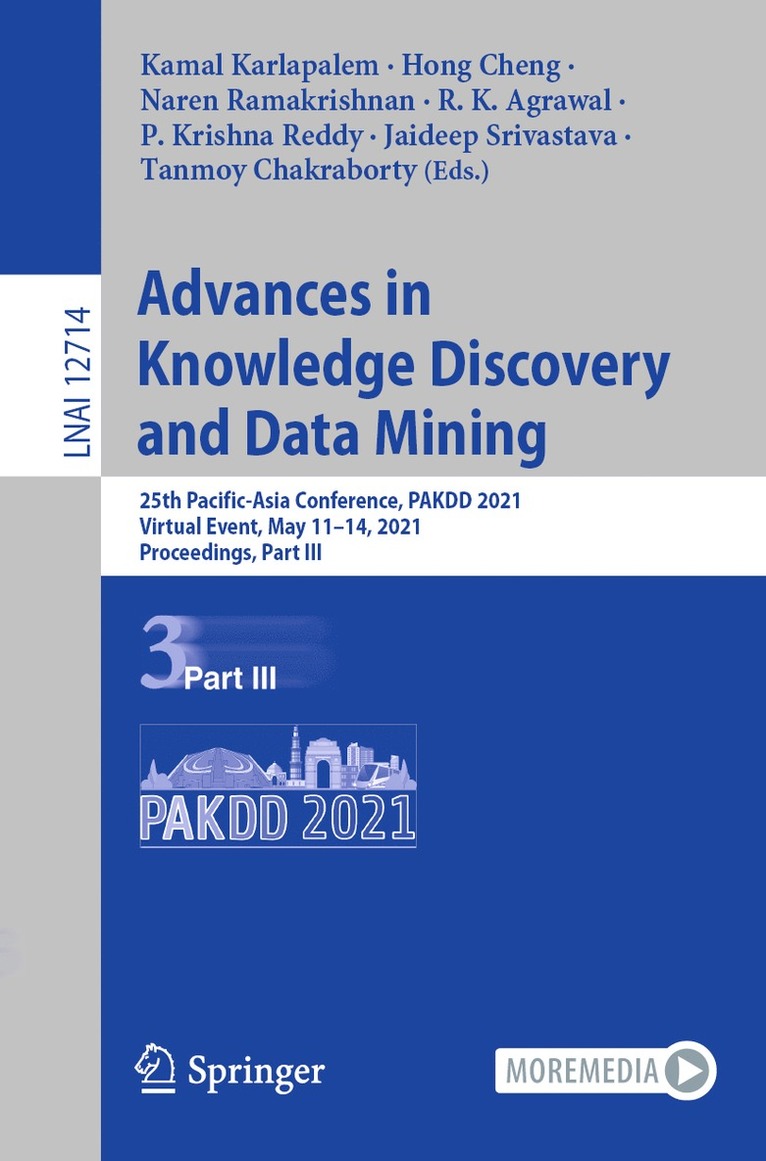 Kamal Karlapalem, Hong Cheng, Naren Ramakrishnan, R. K. Agrawal, P. Krishna Reddy, Jaideep Srivastava, Tanmoy Chakraborty - Advances in Knowledge Discovery and Data Mining, Häftad