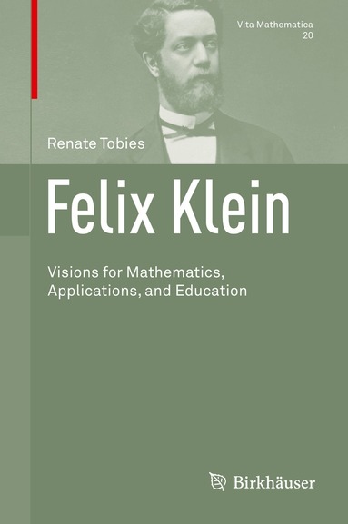 Renate Tobies - Felix Klein, Inbunden