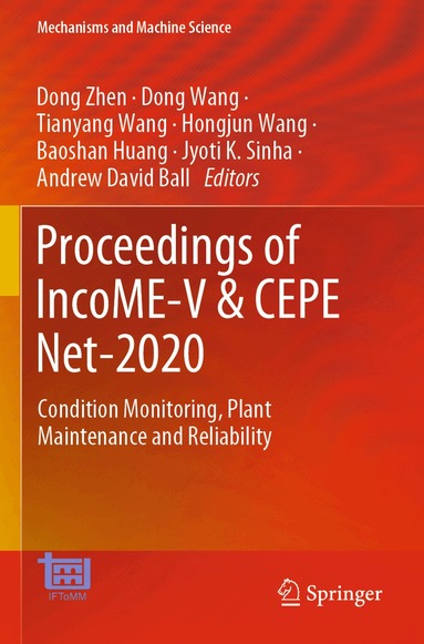 Dong Zhen, Dong Wang, Tianyang Wang, Hongjun Wang, Baoshan Huang, Jyoti K. Sinha, Andrew David Ball - Proceedings of IncoME-V & CEPE Net-2020, Häftad