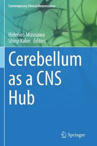 bokomslag Cerebellum as a CNS Hub