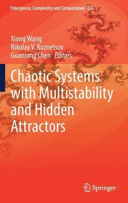 Chaotic Systems with Multistability and Hidden Attractors 1