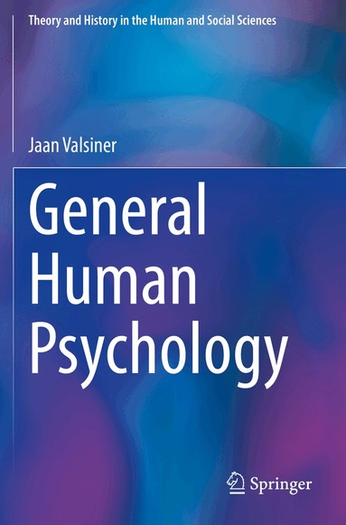 Jaan Valsiner - General Human Psychology, Häftad