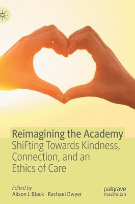 Reimagining the Academy 1