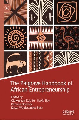 bokomslag The Palgrave Handbook of African Entrepreneurship