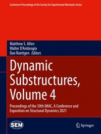 bokomslag Dynamic Substructures, Volume 4