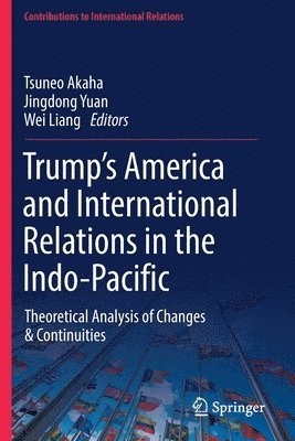 bokomslag Trump's America and International Relations in the Indo-Pacific