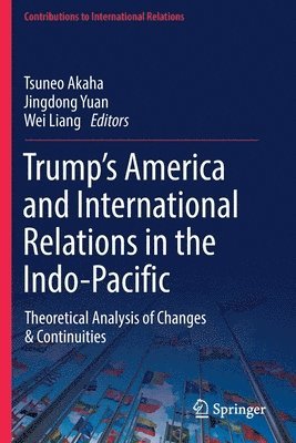 Trumps America and International Relations in the Indo-Pacific 1