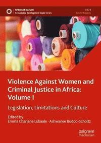 bokomslag Violence Against Women and Criminal Justice in Africa: Volume I