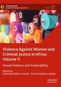 bokomslag Violence Against Women and Criminal Justice in Africa: Volume II