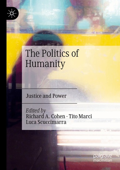 Richard A. Cohen, Tito Marci, Luca Scuccimarra - Politics of Humanity, Häftad