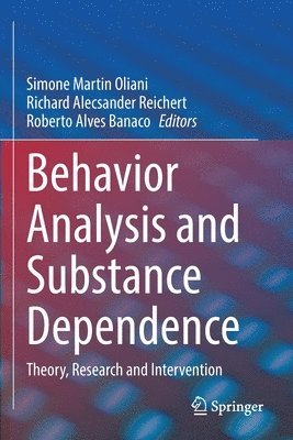 bokomslag Behavior Analysis and Substance Dependence