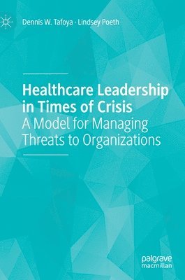 Healthcare Leadership in Times of Crisis 1