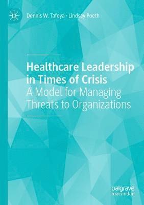 Healthcare Leadership in Times of Crisis 1