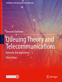 bokomslag Queuing Theory and Telecommunications