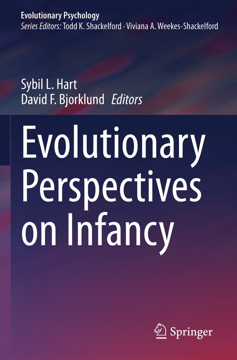 Sybil L. Hart, David F. Bjorklund - Evolutionary Perspectives on Infancy, Häftad