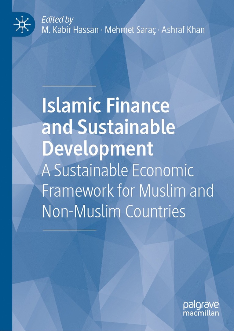 M. Kabir Hassan, Mehmet Saraç, Ashraf Khan, Mehmet Sarac - Islamic Finance and Sustainable Development, Inbunden