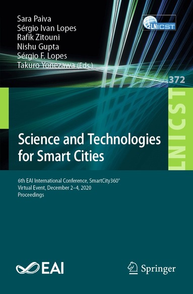 Sara Paiva, Sérgio Ivan Lopes, Rafik Zitouni, Nishu Gupta, Sérgio F. Lopes, Takuro Yonezawa - Science and Technologies for Smart Cities, Häftad