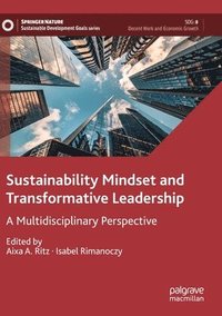 bokomslag Sustainability Mindset and Transformative Leadership