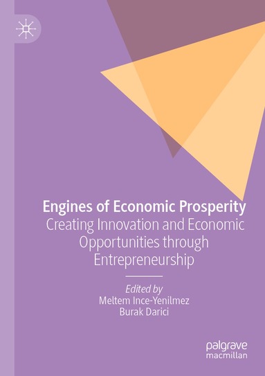 Meltem Ince-Yenilmez, Burak Darici - Engines of Economic Prosperity, Häftad