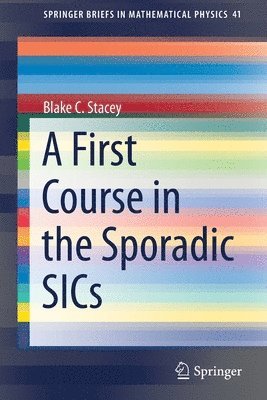 A First Course in the Sporadic SICs 1