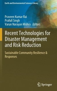 bokomslag Recent Technologies for Disaster Management and Risk Reduction
