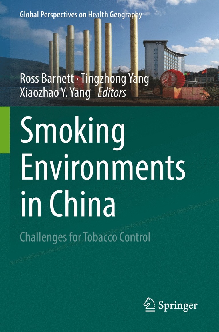 Ross Barnett, Tingzhong Yang, Xiaozhao Y. Yang - Smoking Environments in China, Häftad