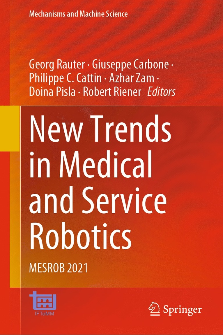 New Trends in Medical and Service Robotics 1