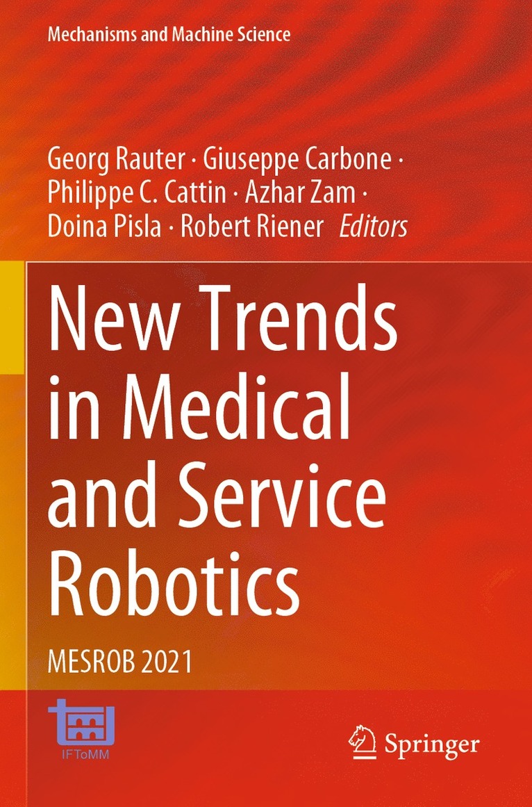 New Trends in Medical and Service Robotics 1