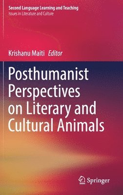 bokomslag Posthumanist Perspectives on Literary and Cultural Animals