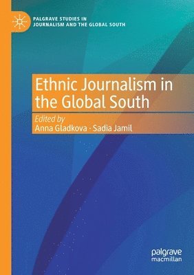 Ethnic Journalism in the Global South 1