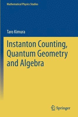 Instanton Counting, Quantum Geometry and Algebra 1