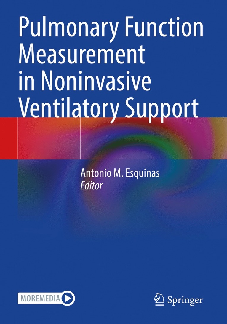 Antonio M. Esquinas - Pulmonary Function Measurement in Noninvasive Ventilatory Support, Häftad