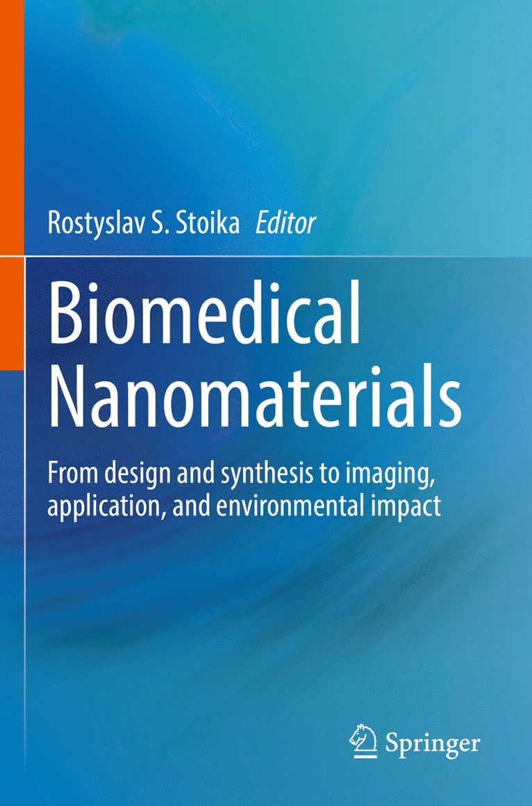 Rostyslav S. Stoika - Biomedical Nanomaterials, Häftad