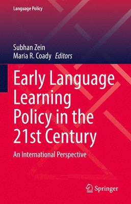 Early Language Learning Policy in the 21st Century 1