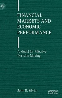 bokomslag Financial Markets and Economic Performance