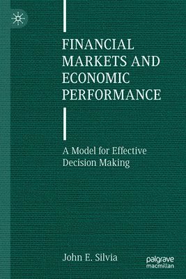 bokomslag Financial Markets and Economic Performance