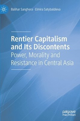 bokomslag Rentier Capitalism and Its Discontents