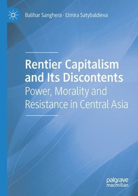 bokomslag Rentier Capitalism and Its Discontents