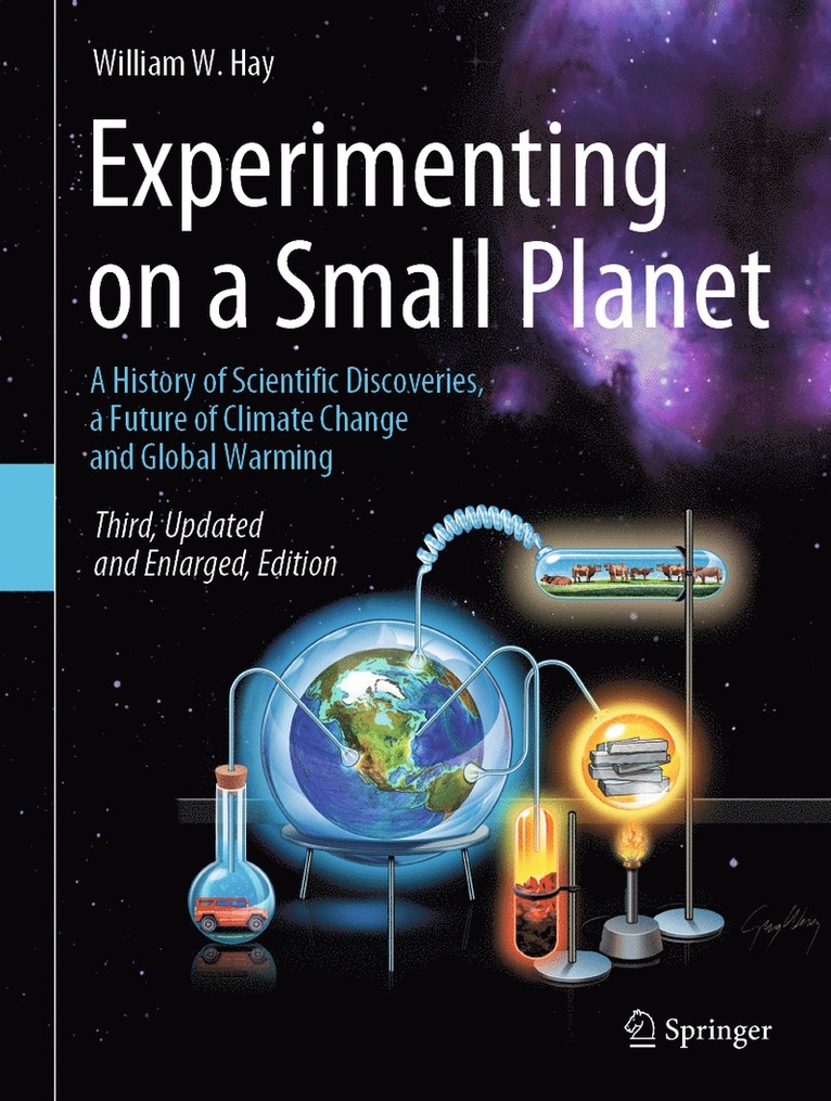 William W. Hay - Experimenting on a Small Planet, Inbunden
