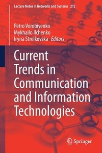 bokomslag Current Trends in Communication and Information Technologies