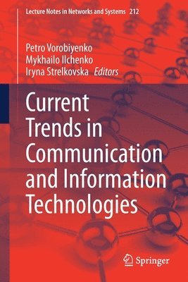 bokomslag Current Trends in Communication and Information Technologies