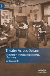 bokomslag Theatre Across Oceans