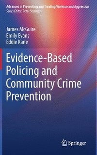 bokomslag Evidence-Based Policing and Community Crime Prevention