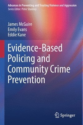 bokomslag Evidence-Based Policing and Community Crime Prevention