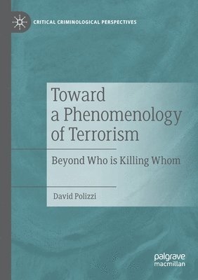 Toward a Phenomenology of Terrorism 1