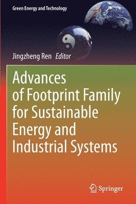 Advances of Footprint Family for Sustainable Energy and Industrial Systems 1