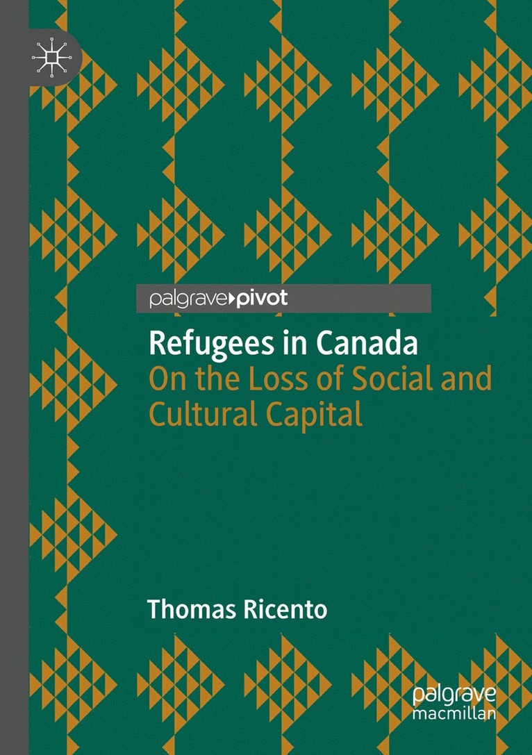 Thomas Ricento - Refugees in Canada, Häftad